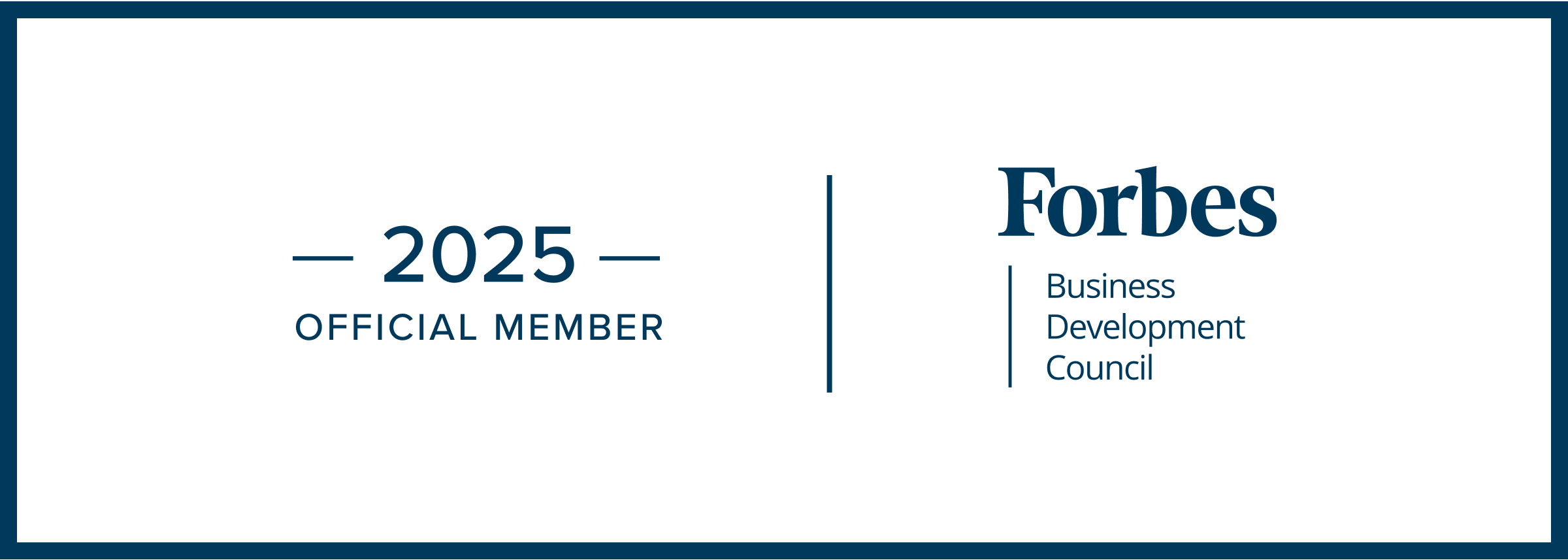 Forbes Business Development Council 2025 Official Member
